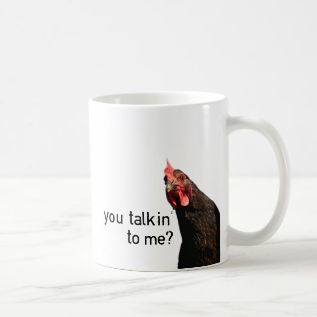 Mug Poulet drôle d'attitude - vous talkin à moi ? (Droite)