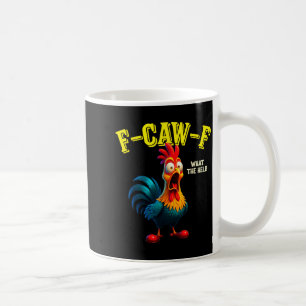 Mug Poulet drôle F-caw-f quoi l'hélirooster humour 