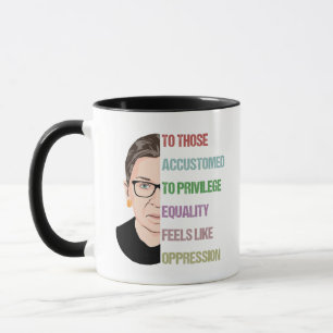 Mug Pour Ceux Qui Sont Habitués À Privilégier L'Égalit