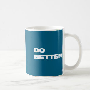 Mug Pour de meilleurs entrepreneurs qui s'améliorent