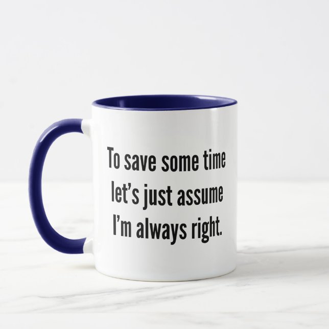 Mug Pour gagner du temps, supposons simplement Coffee  (Gauche)