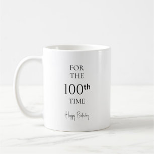 Mug Pour la 100e fois Joyeux Anniversaire Minimaliste