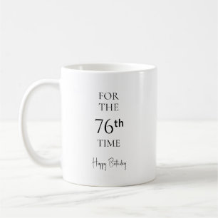 Mug Pour la 76e fois Joyeux Anniversaire