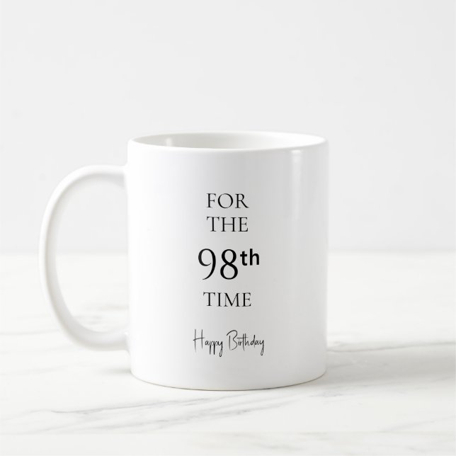 Mug Pour la 98ème fois Joyeux Anniversaire (Gauche)