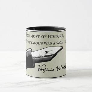 Mug "Pour la majeure partie d'histoire, anonyme était