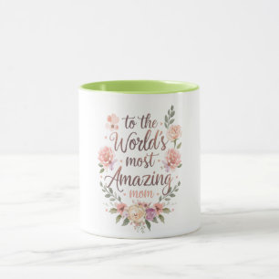 Mug Pour la maman la plus incroyable du monde Design f