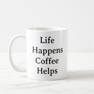 Mug pour les amateurs de café - Life Happens Café