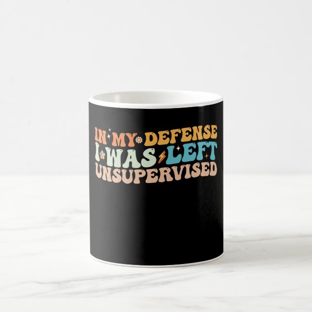Mug Pour ma défense, j'étais laissé sans surveillance (Centre)