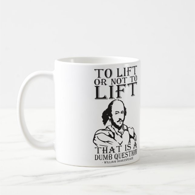 Mug Pour Soulever Ou Ne Pas Soulever ? - William Shake (Gauche)
