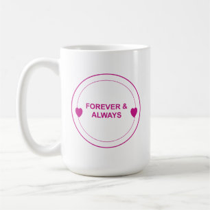 Mug Pour toujours et à jamais - Typographie d'amour in