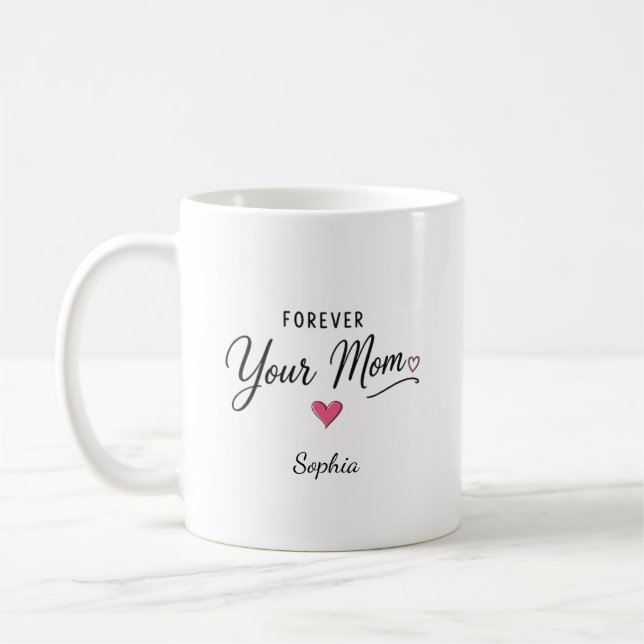 Mug Pour toujours ta maman (Gauche)