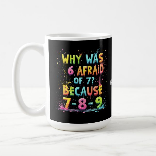 Mug Pourquoi 6 avaient peur de 7 La signification derr (Gauche)