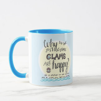 Mug "Pourquoi assumons-nous juste des palourdes