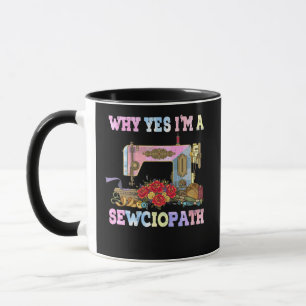 Mug Pourquoi je suis Sewciopath Sewing Quilts