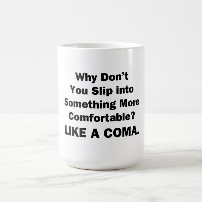 Mug Pourquoi ne pas glisser dans quelque chose de plus (Centre)