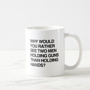 MUG POURQUOI PRÉFÉRERIEZ-VOUS VOIR DEUX HOMMES TENANT