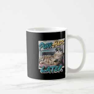 Mug Pourrait-être plus tard amusant Amoureux des chats