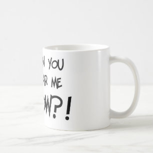 Mug Pouvez vous m'entendre MAINTENANT ? !