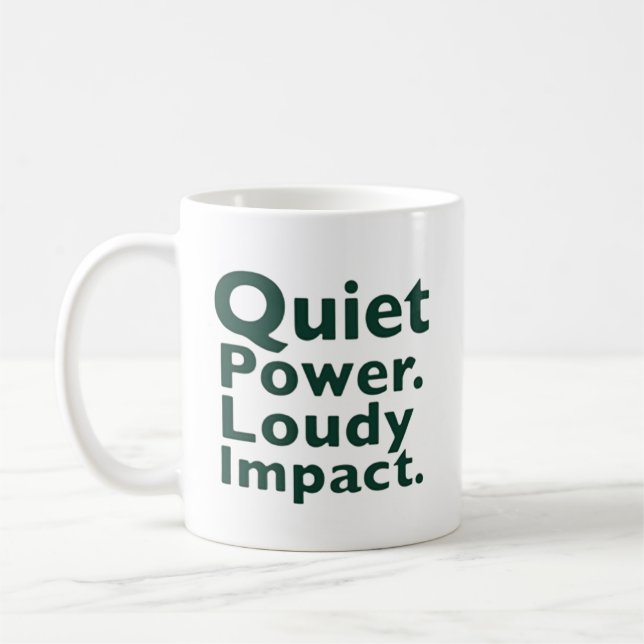 Mug Pouvoir Tranquille. Impact Fort. (Gauche)