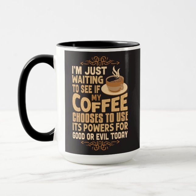 Mug Pouvoirs Drôle De Café Pour Le Bien Ou Le Mal (Gauche)