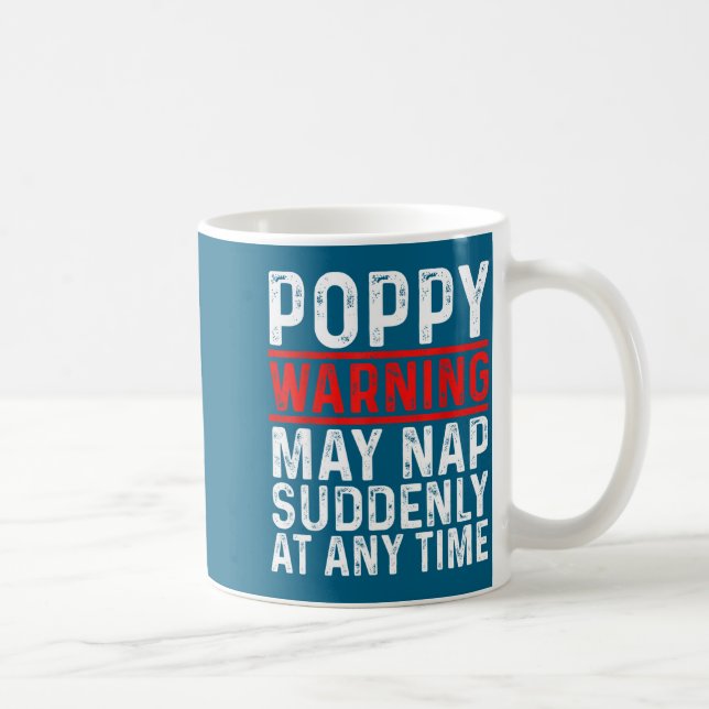 Mug Ppy Warning May Nap Suddenly At Any Time For Grand (Droite)