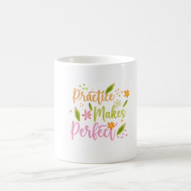 Mug Practice Makes Perfect Motivational Quote Design (Centre)