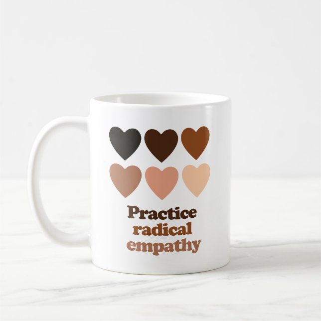 Mug Pratiquer l'empathie radicale (Gauche)