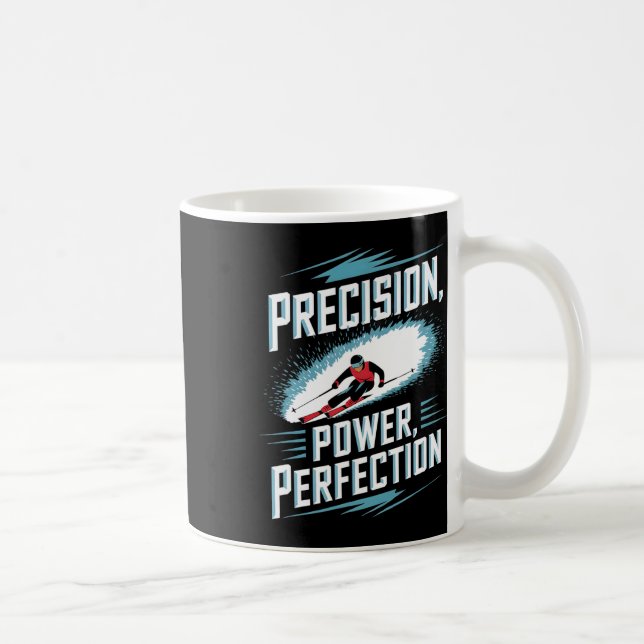 Mug Précision Puissance Perfection Ski Alpin  (Droite)
