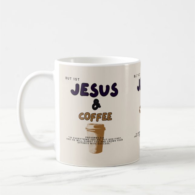 Mug Premier Jésus, puis Café/ Mug/ Christian/Cuisine (Gauche)