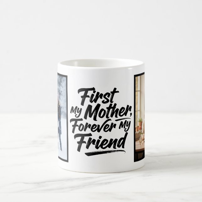 Mug Premier ma mère, ami pour toujours Script 2 Photo (Centre)