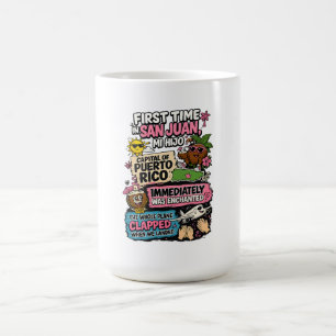 Mug Première fois à San Juan Mi Hijo Drôle Porto Rico
