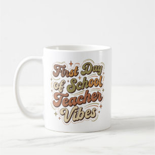 Mug Première journée d'école Humeur d'enseignant Retou