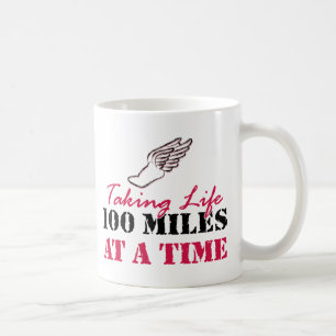 Mug Prenant à la vie 100 milles à la fois