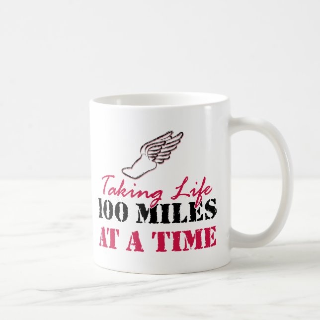 Mug Prenant à la vie 100 milles à la fois (Droite)