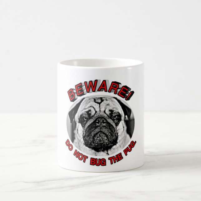 MUG PRENEZ GARDE ! NE BRANCHEZ PAS LE PUG. (Centre)