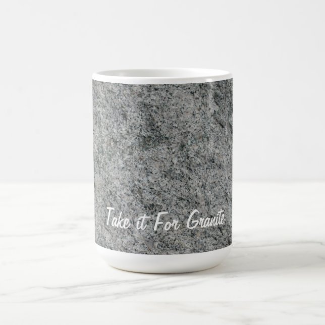 MUG PRENEZ-LE POUR LE GRANIT (Centre)