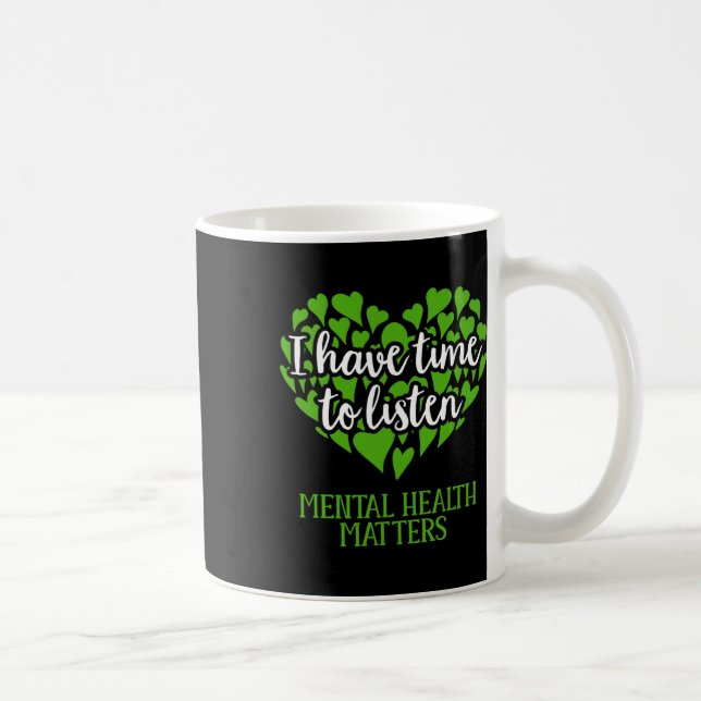 Mug Prenez le temps d'écouter Sensibilisation à la san (Droite)