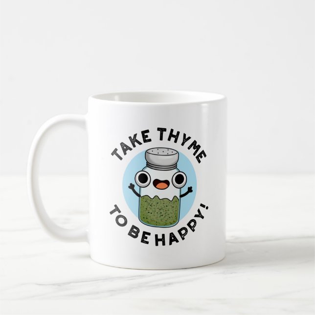 Mug Prenez Le Thyme Pour Être Heureux Un Jeu De Herbe  (Gauche)