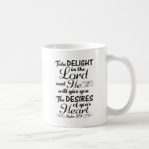Mug Prenez plaisir dans le Seigneur Psaume 37 4 Verse