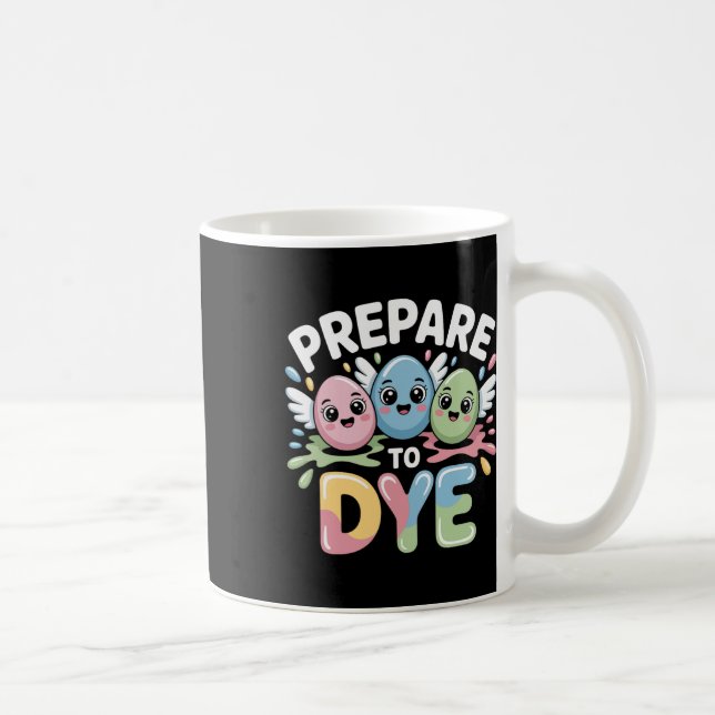Mug Préparez-vous à mourir de rire Chasse aux œufs de  (Droite)