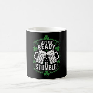 Mug Préparons-nous à trébucher Drôle de St Patrick's D