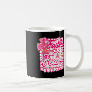 Mug Preppy Cancer du Sein La foi sur la peur Coquette
