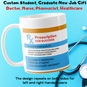 Mug Prescription pour le succès MÉDICALE ÉTUDIANT GRAD