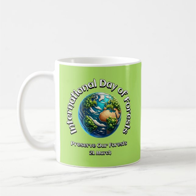 Mug Préservez Nos Forêts. Journée internationale des f (Gauche)