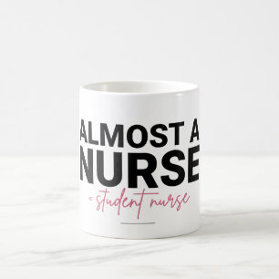 Mug Presque une élève infirmière École d'infirmières R