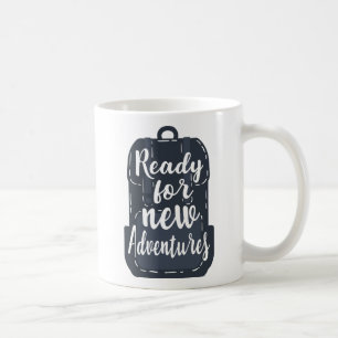 Mug Prêt Pour De Nouvelles Aventures