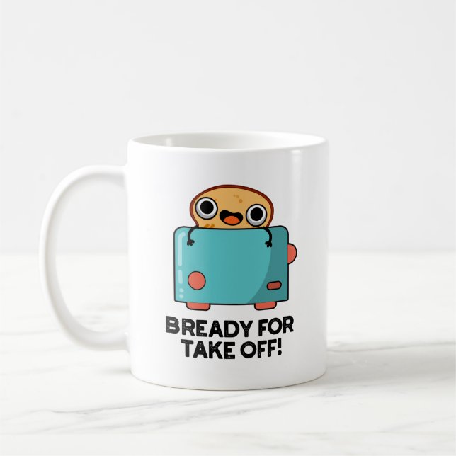 Mug Prêt Pour Décollage Funky Toast Pun (Gauche)