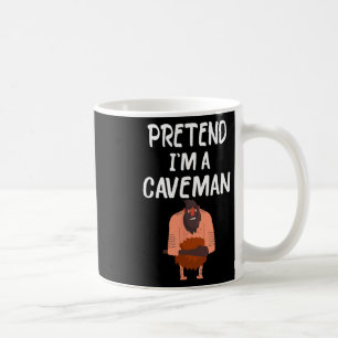 Mug Prétendre que je suis un Caveman Tee Funny Lazy Ha