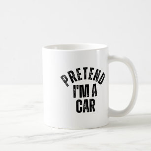 Mug Prétendre que je suis une voiture drôle jumeler de