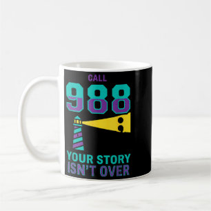 Mug Prévention du suicide 988 - Appelez le 988 Votre h